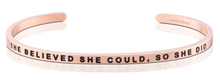 Load image into Gallery viewer, She Believed She Could, So She Did Bracelet
